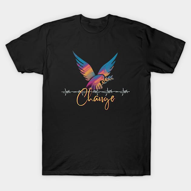 Change the world T-Shirt by Warp9